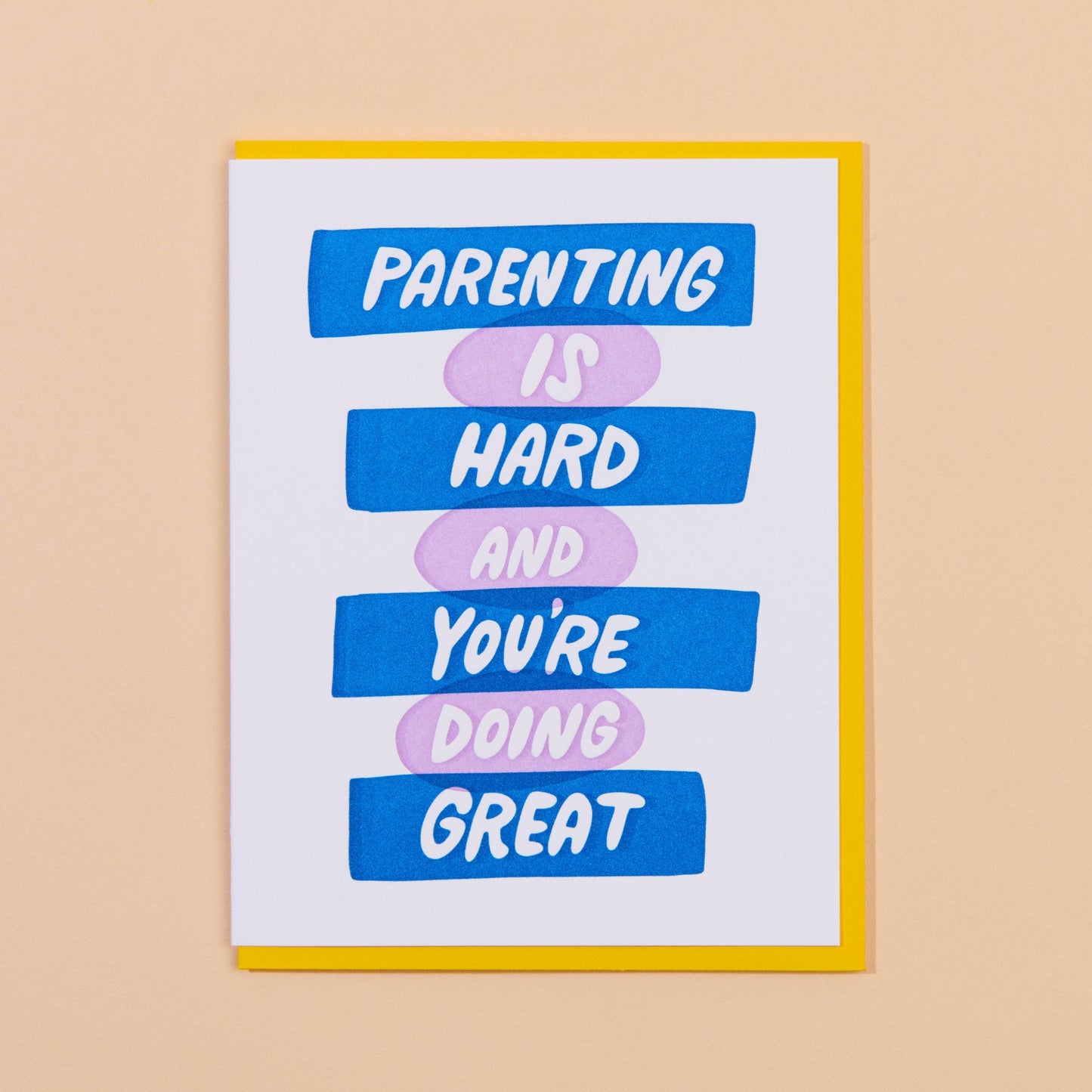 Parenting is Hard Greeting Card