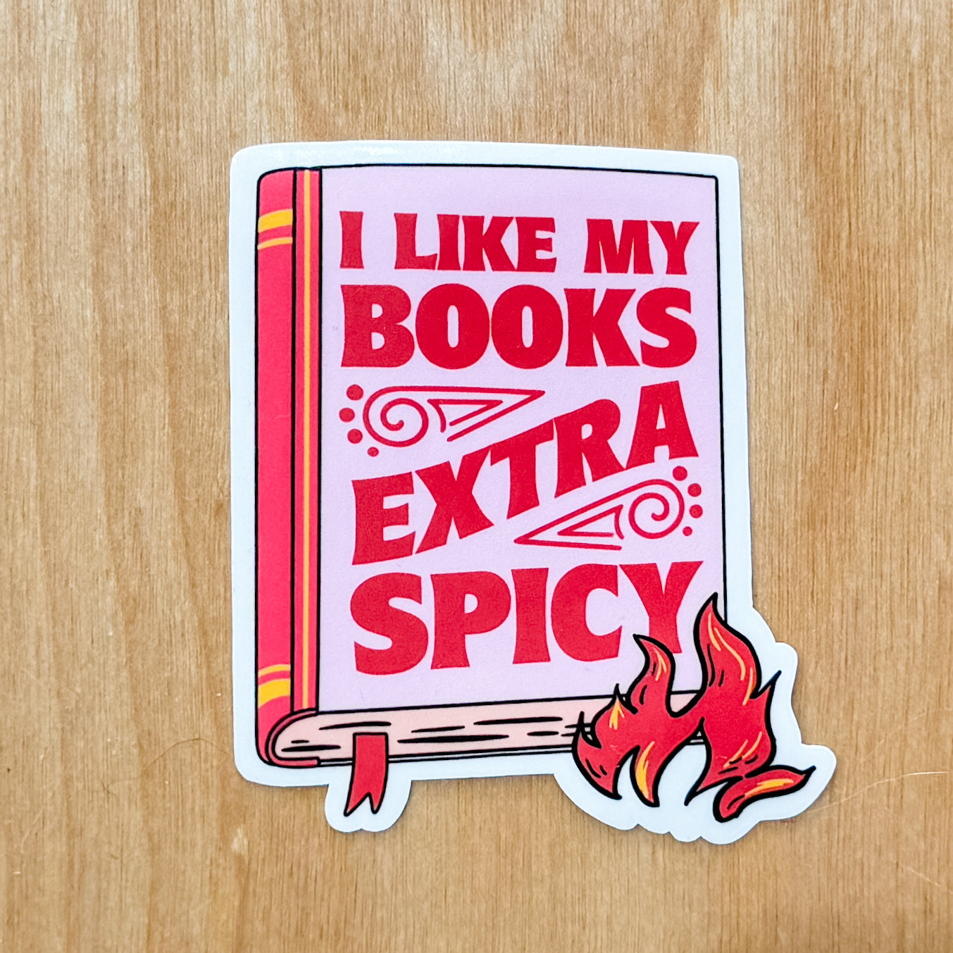 I Like My Books Extra Spicy Sticker